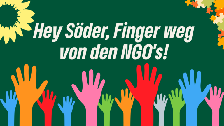 Kritik unerwünscht?! Markus Söder setzt NGOs unter Druck